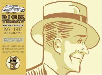 Bestselling Comics (2007) - The Complete Chester Gould's Dick Tracy Volume 1 by Chester Gould - Dick Tracy - Detective - Top Hat - Profile - Case Solver