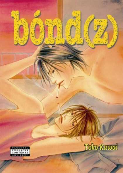 Bestselling Comics (2007) - Bond(z)(Yaoi) by Toko Kawai - Bondz - Toko Kawai - Explicit - Cigarette - Smoking