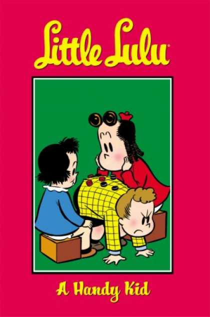 Bestselling Comics (2007) - Little Lulu Volume 16: A Handy Kid (Little Lulu (Graphic Novels)) by John Stanle