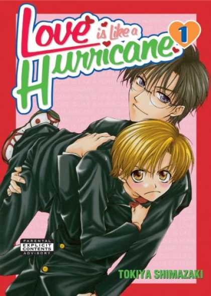 Bestselling Comics (2007) - Love Is Like A Hurricane Volume 1 (Yaoi) (Love Is Like a Hurricane) by Tokiya Sh - Love Is Like A Hurricane 1 - Hurricane - Shimazaki - Tokiya - Tokiya Shimazaki
