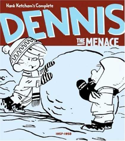Bestselling Comics (2007) - Hank Ketcham's Complete Dennis the Menace 1957-1958 (Vol. 4) (Hank Ketcham's Com - Making Snowmans Body - Friend - Mittens - Wool Scarf - Boys