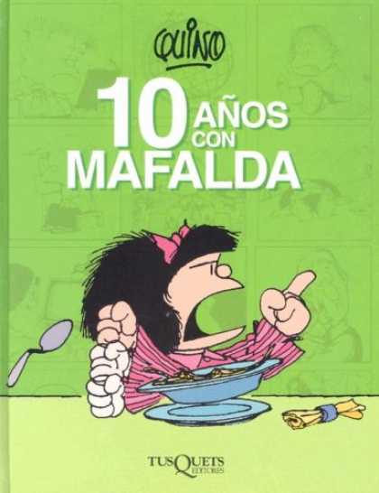 Bestselling Comics (2007) - 10 anos con Mafalda / 10 Years with Mafalda by Quino