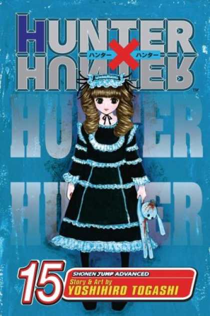 Bestselling Comics (2007) - Hunter x Hunter Vol. 15 (Hunter X Hunter (Graphic Novels)) by Yoshihiro Togashi - Hunter - Girl - Yoshihiro Togashi - Doll - Shonen Jump Advanced