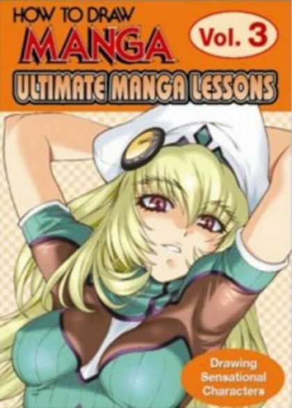 Bestselling Comics (2007) - How To Draw Manga: Ultimate Manga Lessons Volume 3 (How to Draw Manga) by Hikaru