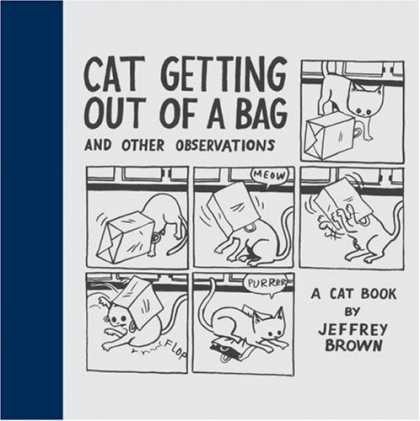 Bestselling Comics (2007) - Cat Getting Out of a Bag and Other Observations by Jeffrey Brown