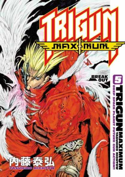 Bestselling Comics (2007) - Trigun Maximum Volume 5: Break Out (Trigun Maximum (Graphic Novels)) by Yasuhiro
