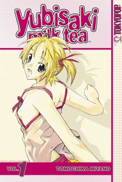 Bestselling Comics (2007) - Yubisaki Milk Tea Volume 1 (Yubisaki Milk Tea) by Tomochika Miyano