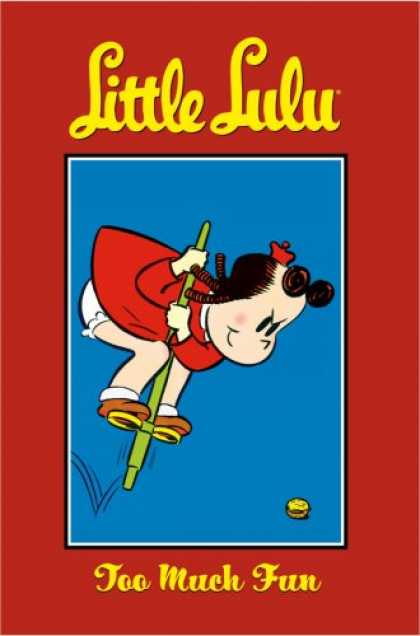 Bestselling Comics (2007) - Little Lulu Volume 13: Too Much Fun (Little Lulu (Graphic Novels)) by John Stanl