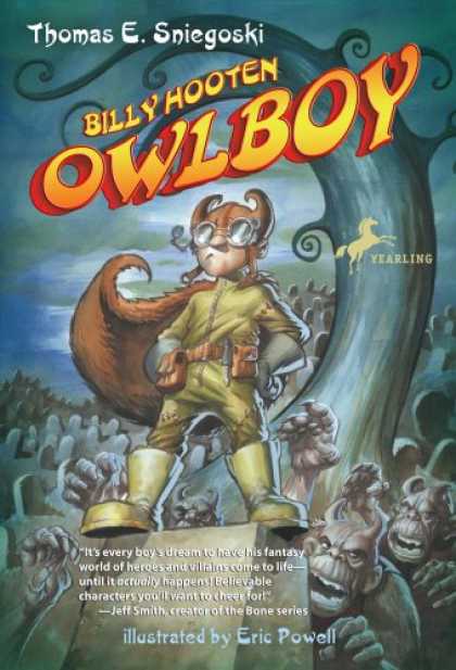 Bestselling Comics (2007) - Billy Hooten: Owlboy by Tom Sniegoski - Yearling - Billy Hooten - Owl Boy - Tree - Eric Powell