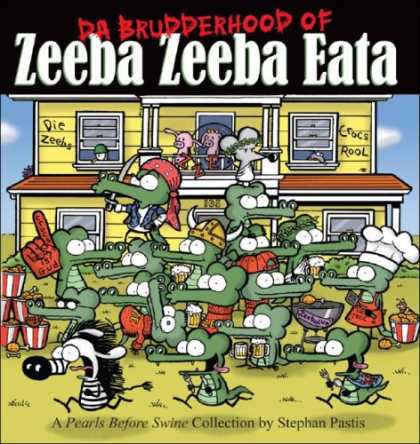 Bestselling Comics (2007) - Da Brudderhood of Zeeba Zeeba Eata: A Pearls Before Swine Collection by Stephan