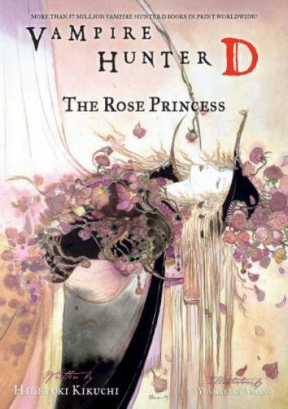 Bestselling Comics (2007) - Vampire Hunter D Volume 9: The Rose Princess (Vampire Hunter D) by Hideyuki Kiku - Rose Princess - Vampire Hunger - Dead Woman - Flower Petals - Japanese Anime