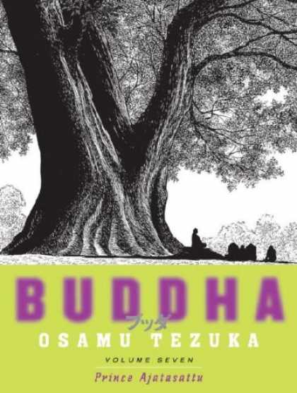 Bestselling Comics (2007) - Buddha: Volume 7: Prince Ajatasattu (Buddha) by Osamu Tezuka - Comic Book Enlightenment - Buddha Under Tree - Tezuka Buddha - Popular Buddha Fiction - Tezuka Volume Seven