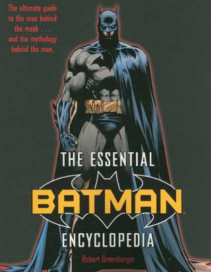 Bestselling Comics (2008) - The Essential Batman Encyclopedia by Robert Greenberger