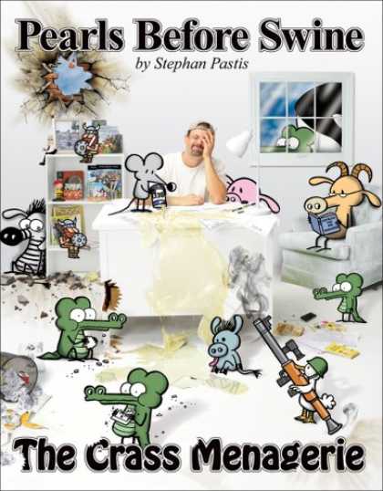 Bestselling Comics (2008) - The Crass Menagerie: A Pearls Before Swine Treasury by Stephan Pastis - Pearls Before Swine - Pigs - Mouse - Goat - Man