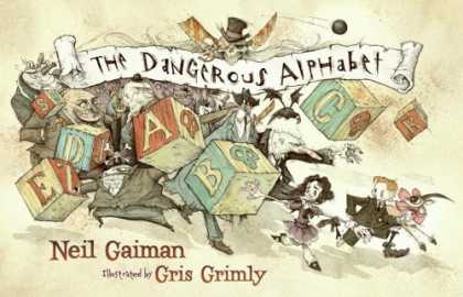 Bestselling Comics (2008) - The Dangerous Alphabet by Neil Gaiman - Dangerous Alphabet - Neil Gaiman - Grimly - Letter Block Cover - Alphabe Comic