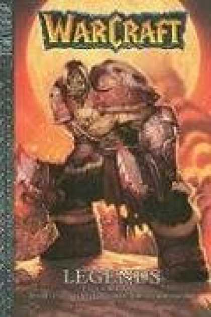 Bestselling Comics (2008) - Warcraft: Legends Volume 1 (v. 1) by Richard A. Knaak - Vdieo Game - Warcraft - Moon - Legends - Orc