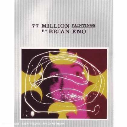 Bestselling Movies (2006) - 77 Million Paintings by Brian Eno