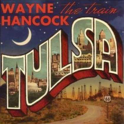Bestselling Music (2006) - Tulsa by Wayne Hancock