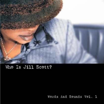 Bestselling Music (2006) - Who Is Jill Scott? Words and Sounds, Vol. 1 by Jill Scott