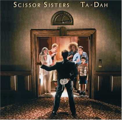 Bestselling Music (2006) - Ta Dah! by Scissor Sisters