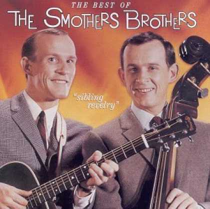 Bestselling Music (2006) - Sibling Revelry: The Best of the Smothers Brothers by The Smothers Brothers