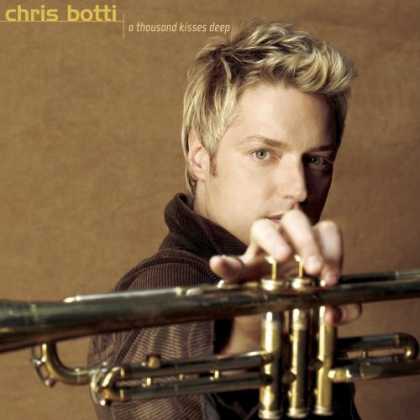 Bestselling Music (2006) - A Thousand Kisses Deep by Chris Botti