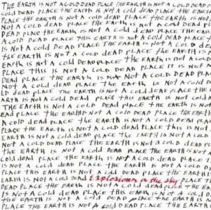 Bestselling Music (2006) - The Earth Is Not a Cold Dead Place by Explosions in the Sky
