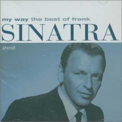Bestselling Music (2006) - My Way: The Best of Frank Sinatra by Frank Sinatra