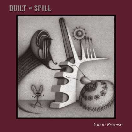 Bestselling Music (2006) - You in Reverse by Built to Spill