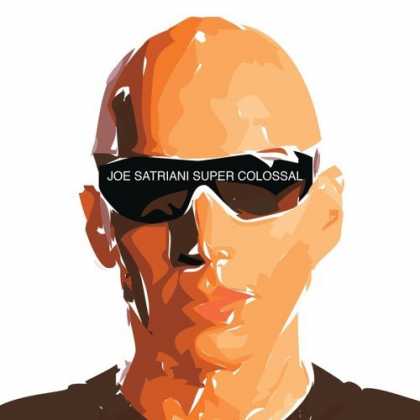 Bestselling Music (2006) - Super Colossal by Joe Satriani