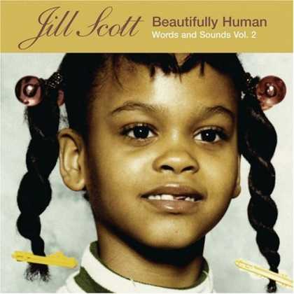 Bestselling Music (2006) - Beautifully Human: Words and Sounds, Vol. 2 by Jill Scott