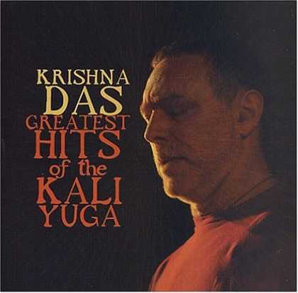 Bestselling Music (2006) - Greatest Hits of the Kali Yuga by Krishna Das