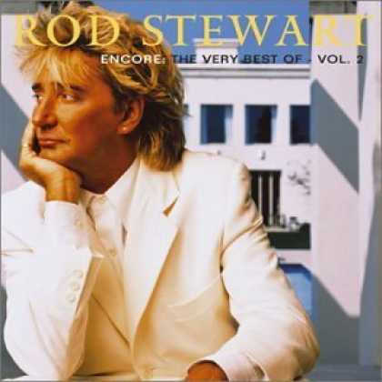 Bestselling Music (2006) - Encore: The Very Best of Rod Stewart, Vol. 2 by Rod Stewart