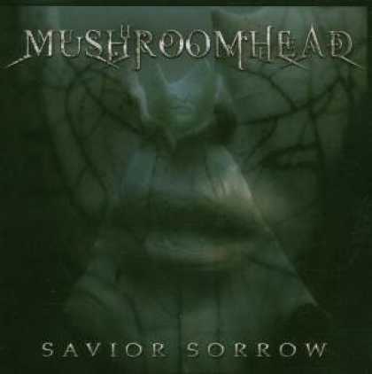 Bestselling Music (2006) - Savior Sorrow by Mushroomhead