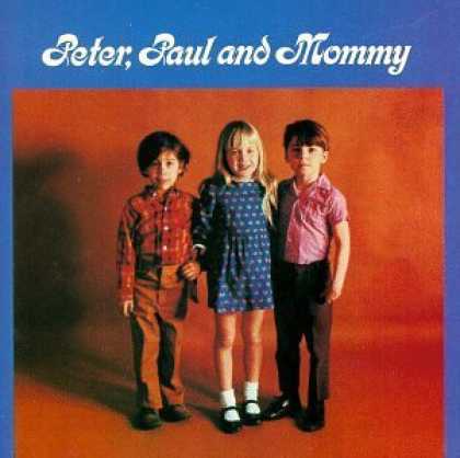 Bestselling Music (2006) - Peter, Paul And Mommy by Peter Paul & Mary