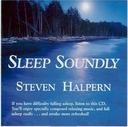 Bestselling Music (2006) - Sleep Soundly by Steven Halpern