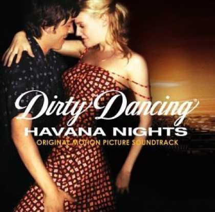 Bestselling Music (2006) - Dirty Dancing: Havana Nights by Various Artists