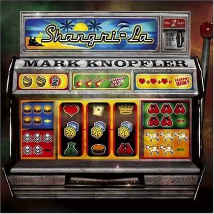 Bestselling Music (2006) - Shangri-La by Mark Knopfler