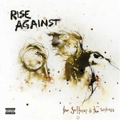 Bestselling Music (2006) - The Sufferer & the Witness by Rise Against