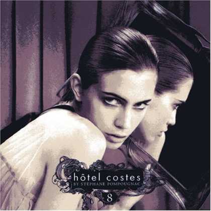 Bestselling Music (2006) - Hotel Costes, Vol. 8 by Stï¿½phane Pompougnac