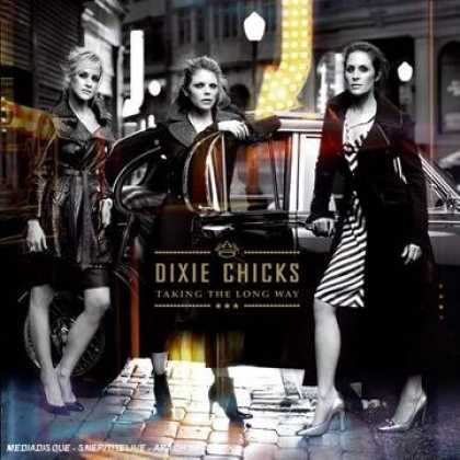 Bestselling Music (2006) - Taking The Long Way by Dixie Chicks