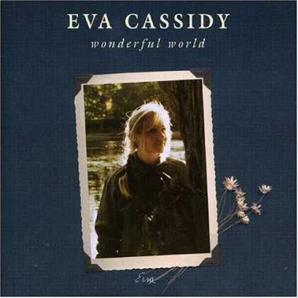 Bestselling Music (2006) - Wonderful World by Eva Cassidy
