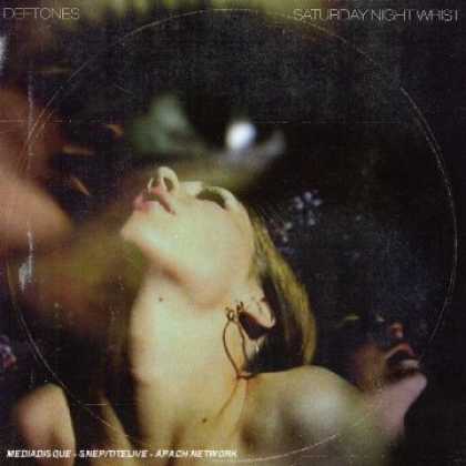 Bestselling Music (2006) - Saturday Night Wrist by Deftones