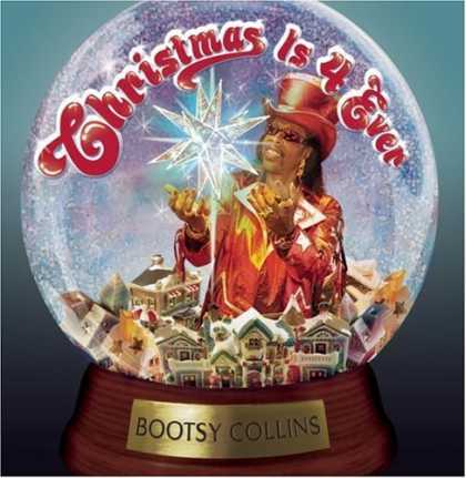 Bestselling Music (2006) - Christmas Is 4 Ever by Bootsy Collins