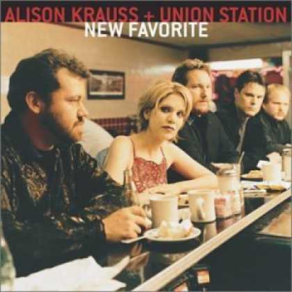 Bestselling Music (2006) - New Favorite by Alison Krauss & Union Station