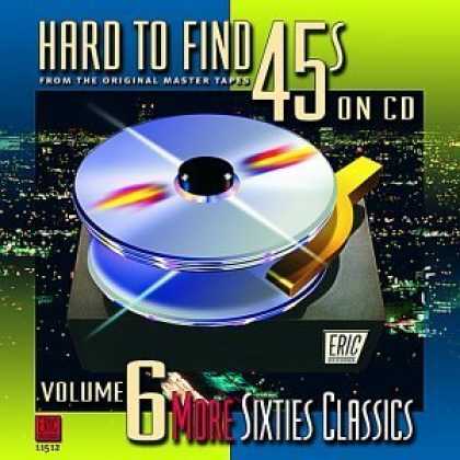 Bestselling Music (2006) - Hard to Find 45s on CD, Vol. 6: More 60's Classics by Various Artists