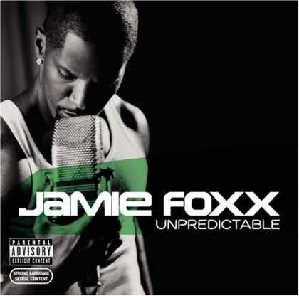 Bestselling Music (2006) - Unpredictable by Jamie Foxx