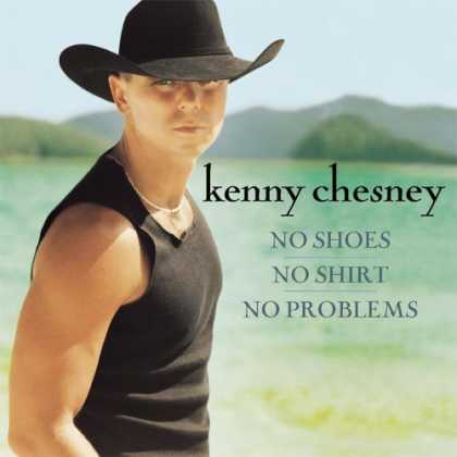 Bestselling Music (2006) - No Shoes No Shirt No Problems (Bonus Track) by Kenny Chesney