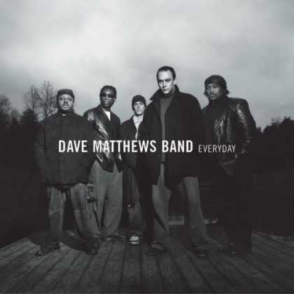 Bestselling Music (2006) - Everyday by Dave Matthews Band