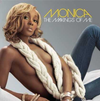 Bestselling Music (2006) - The Makings Of Me by Monica